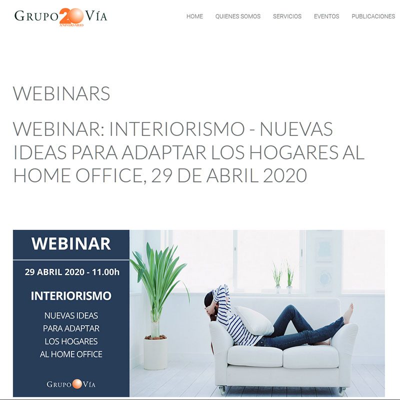 GRUPO VÍA. Webinar: Interiorismo – Nuevas ideas para adaptar los hogares al home office